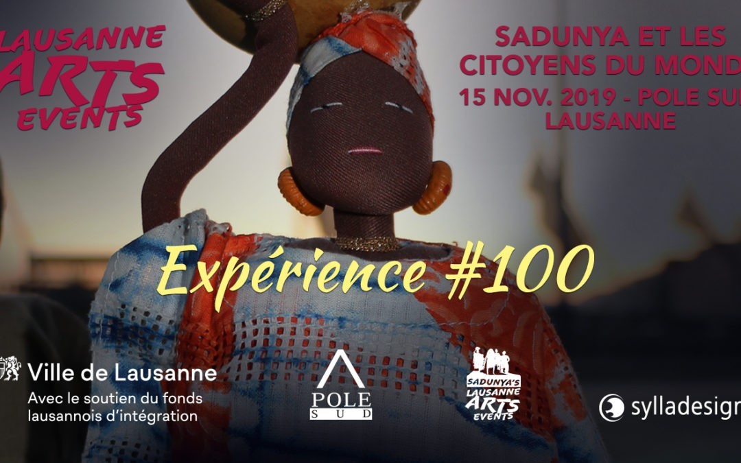 Expérience #100 : SaDunya et les Citoyens du Monde